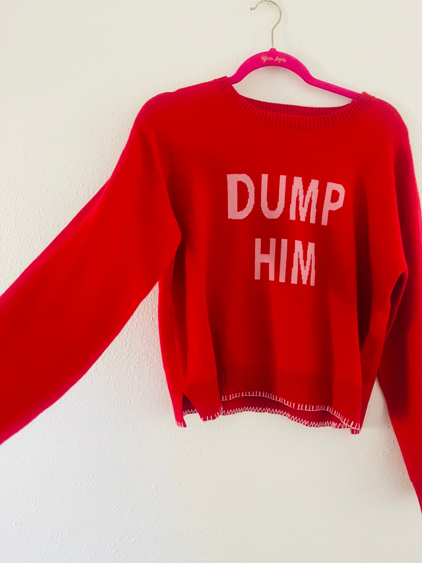 Dump him sweater